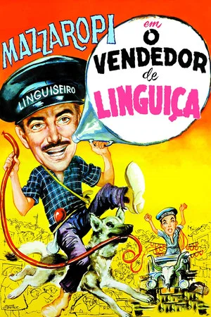 Постер: O Vendedor de Linguiça
