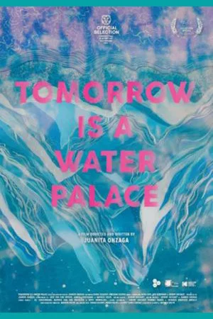 Постер: Tomorrow Is a Water Palace