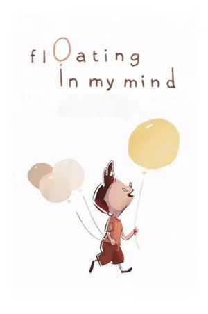Постер: Floating in My Mind