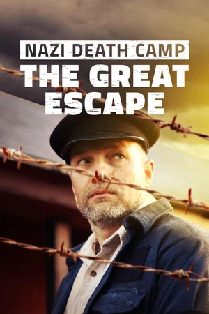 Постер: Nazi Death Camp: The Great Escape