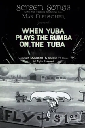 Постер: When Yuba Plays the Rumba on the Tuba