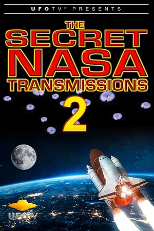 Постер: The Secret NASA Transmissions 2