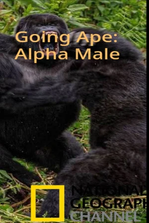 Постер: Going Ape: Alpha Male