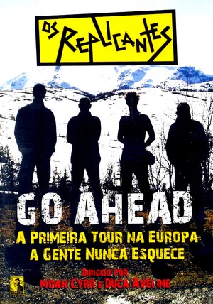 Постер: Os Replicantes - Go Ahead