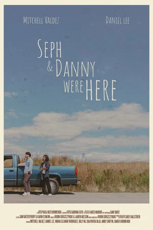 Постер: Seph + Danny Were Here