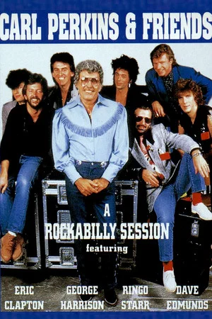Постер: Carl Perkins & Friends: Blue Suede Shoes - A Rockabilly Session