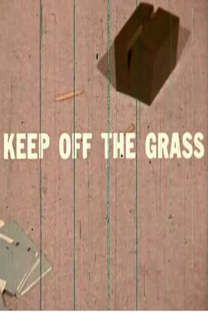Постер: Keep Off the Grass