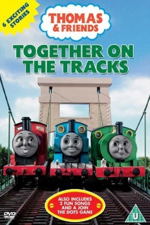 Постер: Thomas & Friends: Together on the Tracks