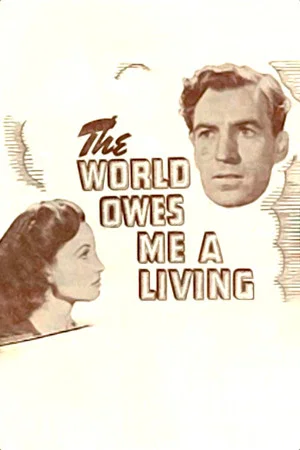 Постер: The World Owes Me a Living