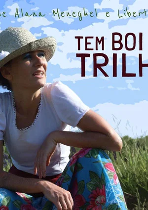 Постер: Tem Boi na Trilha