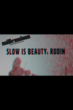 Постер: "Slow is Beauty"-Rodin