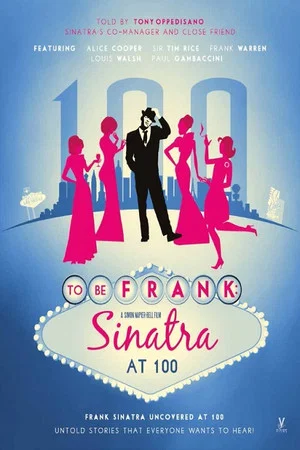 Постер: To Be Frank: Sinatra at 100