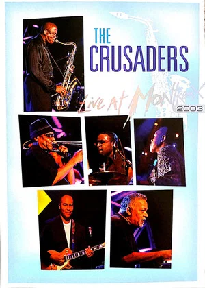 Постер: The Crusaders - Live at Montreux 2003
