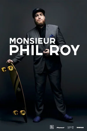 Постер: Monsieur Phil Roy