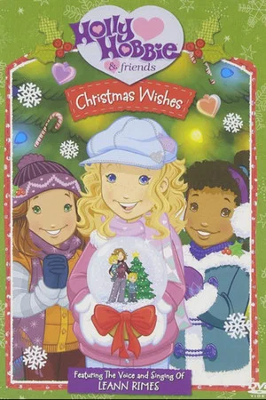 Постер: Holly Hobbie and Friends: Christmas Wishes