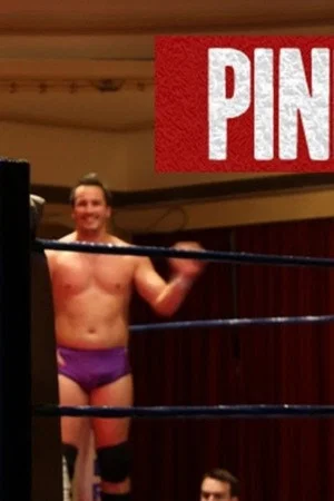 Постер: Pinfall: A Professional Wrestling Documentary