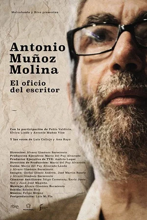 Постер: Antonio Muñoz Molina, the Job of the Writer