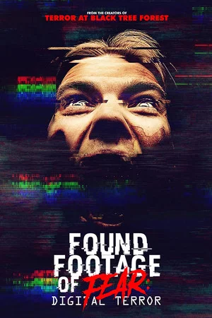 Постер: Found Footage of Fear: Digital Terror