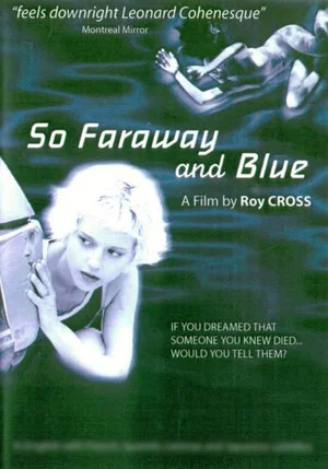 Постер: So Faraway and Blue
