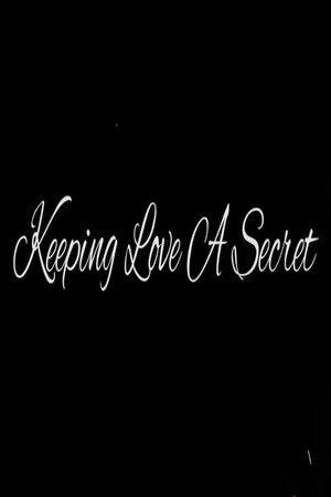 Постер: Keeping Love a Secret