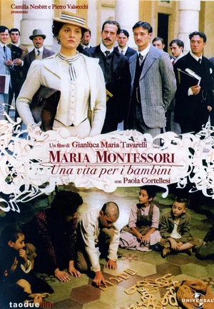 Постер: Maria Montessori: una vita per i bambini