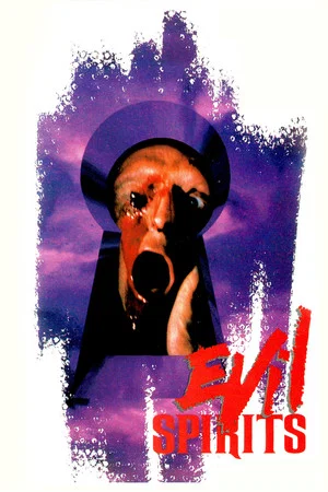 Постер: Evil Spirits