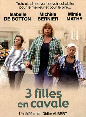 Постер: 3 Filles en cavale