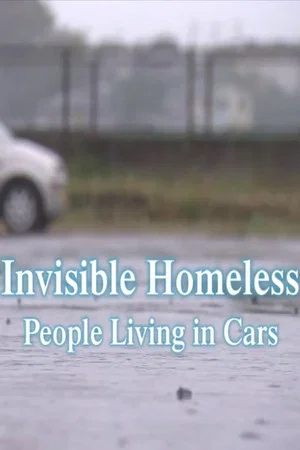 Постер: Invisible Homeless: People Living in Cars