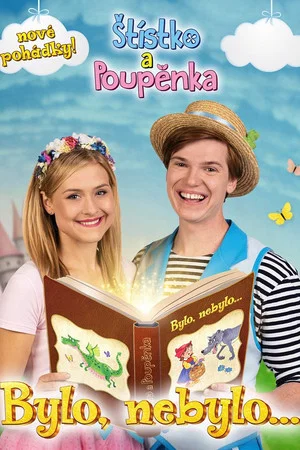 Постер: Štístko a Poupěnka: Bylo, nebylo