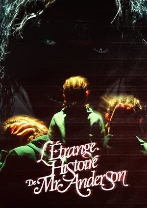 Постер: L'Étrange Histoire de Mr. Anderson
