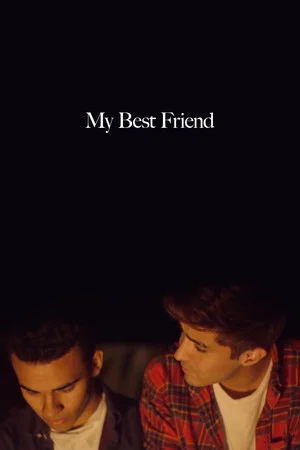 Постер: My Best Friend