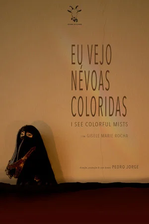 Постер: Eu Vejo Névoas Coloridas