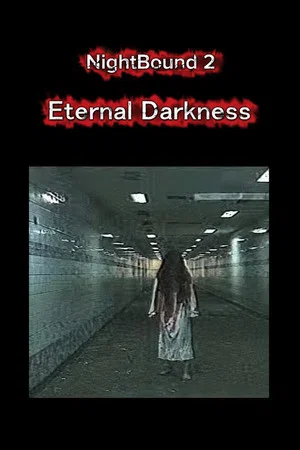 Постер: NightBound 2: Eternal Darkness