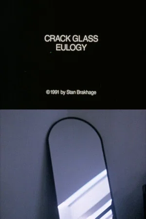 Постер: Crack Glass Eulogy