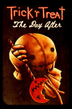 Постер: Trick 'r Treat: The Day After