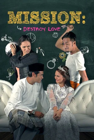 Постер: Mission: Destroy Love