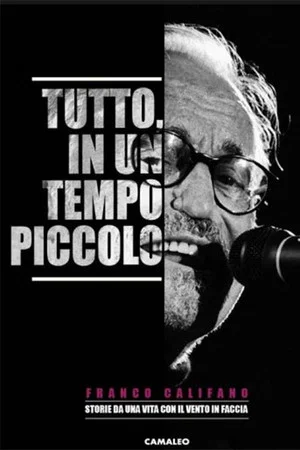 Постер: Tutto, in un tempo piccolo