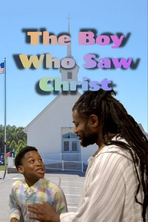 Постер: The Boy Who Saw Christ