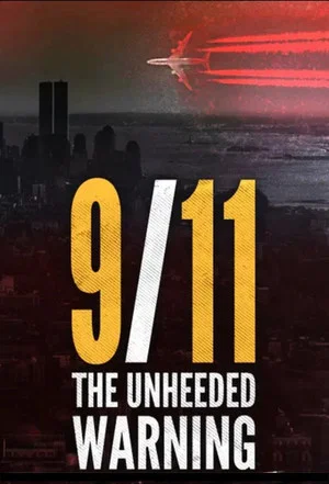 Постер: 9/11: The Unheeded Warning