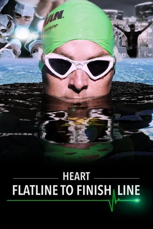 Постер: HEART: Flatline to Finish Line