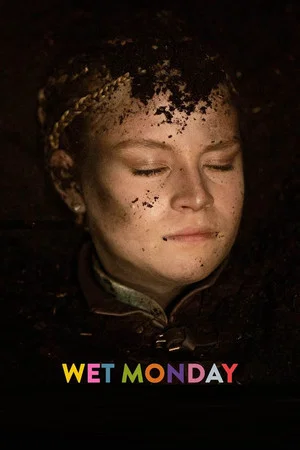 Постер: Wet Monday