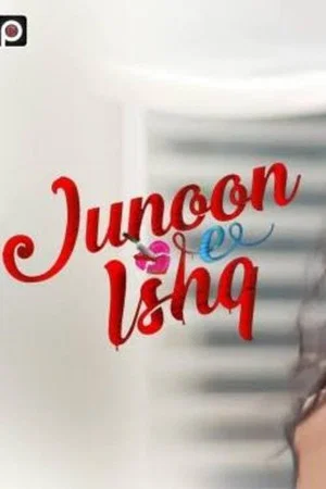 Постер: Junoon e Ishq