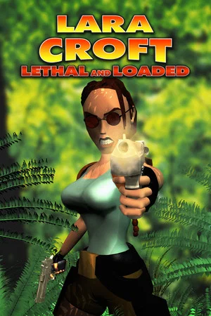 Постер: Lara Croft: Lethal and Loaded