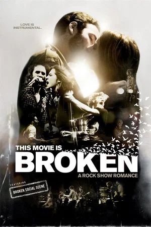 Постер: This Movie Is Broken