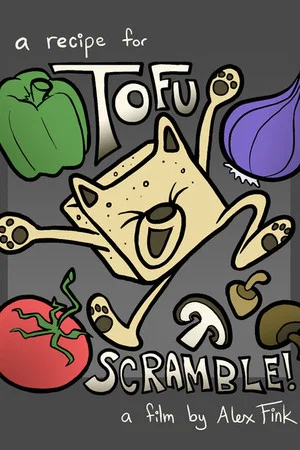 Постер: A Recipe for Tofu Scramble