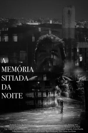 Постер: A Memória Sitiada da Noite