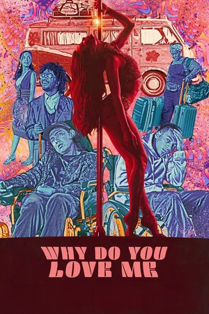 Постер: Why Do You Love Me
