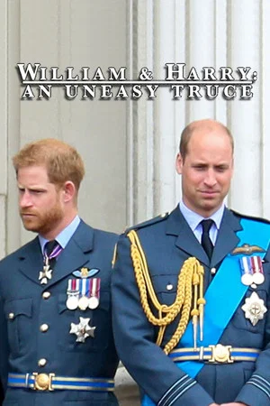 Постер: William & Harry: An Uneasy Truce