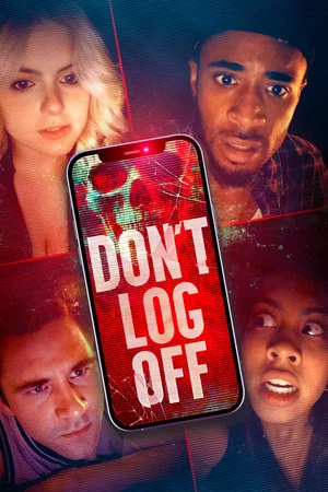 Постер: Don't Log Off