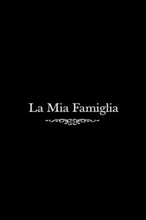 Постер: La Mia Famiglia